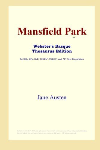 Mansfield Park Webster s Basque Thesaurus Edition Reader