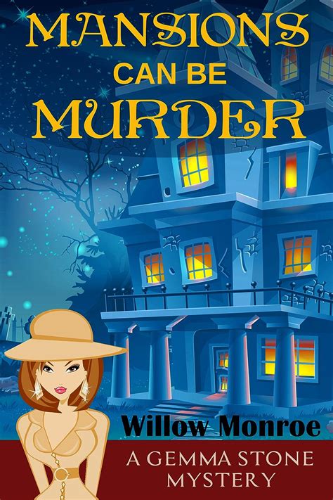 Mansions Can Be Murder Gemma Stone Cozy Mystery Book 3 Doc