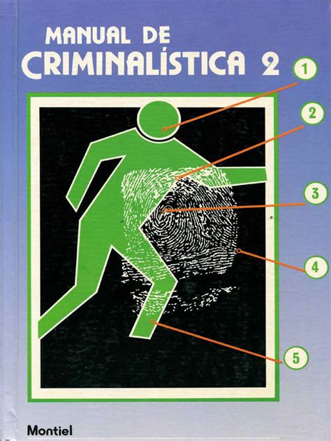 Manual de criminalistica MONTIEL SOSA PDF Doc