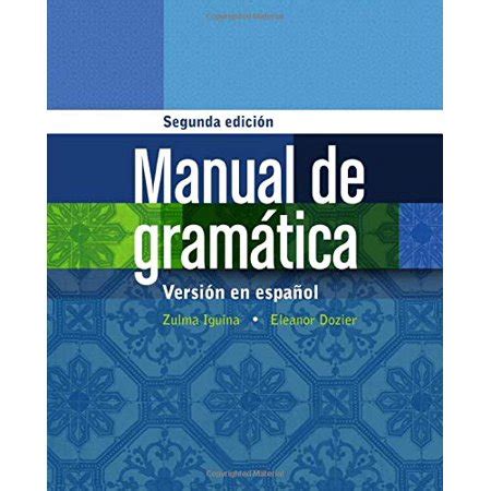 Manual de gramática En espanol World Languages Epub