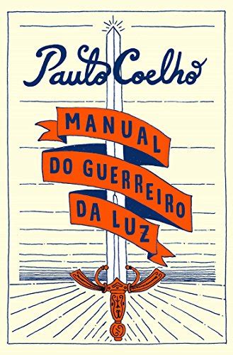 Manual do guerreiro da luz Portuguese Edition PDF