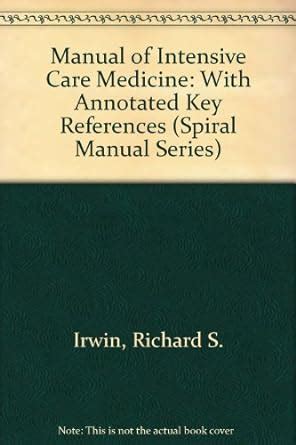 Manual of Intensive Care Medicine With Annotated Key References Epub
