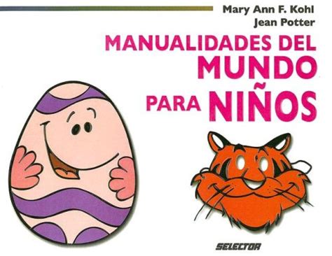 Manualidades del mundo para niños Spanish Edition Reader