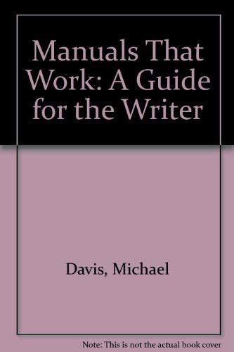 Manuals That Work A Guide for the Writer Reader