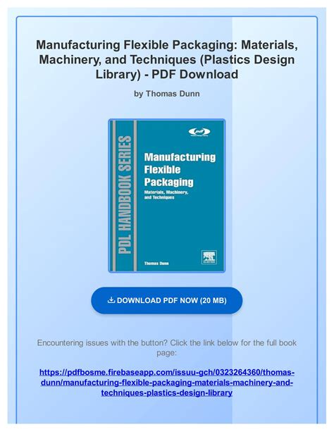 Manufacturing Flexible Packaging Materials Machinery and Techniques Plastics Design Library Epub