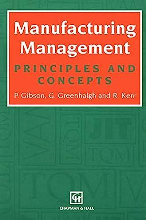 Manufacturing Management Principles and Concepts 1st Edition Epub