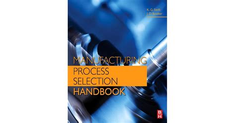 Manufacturing Process Selection Handbook PDF