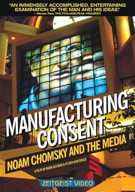 Manufacturing consent Media and propaganda Reader