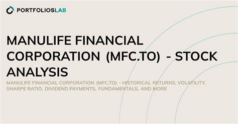 Manulife Financial Corporation Stock: A Comprehensive Guide to MFC!