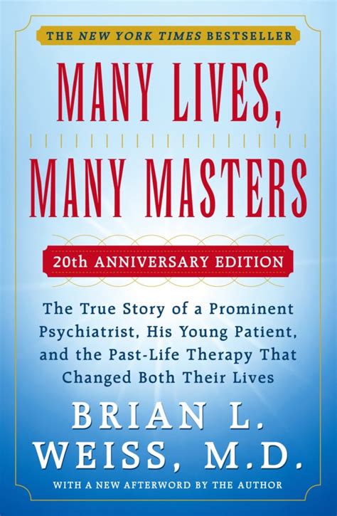 Many Lives Many Masters The True Story of a Prominent Psychiatrist His Young Patient and the Past-Life Therapy That Changed Both Their Lives Japanese Edition Reader