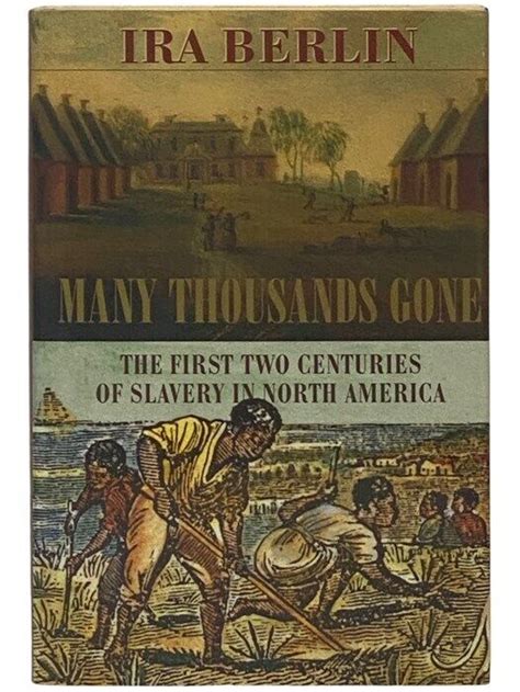 Many Thousands Gone The First Two Centuries of Slavery in North America Doc