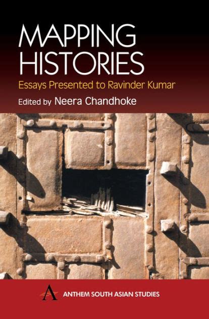 Mapping Histories: Essays Presented to Ravinder Kumar (Paperback) Ebook Doc