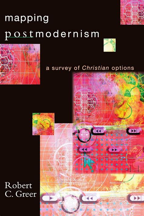 Mapping Postmodernism: A Survey of Christian Options Epub