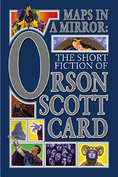 Maps in a Mirror The Short Fiction of Orson Scott Card Doc