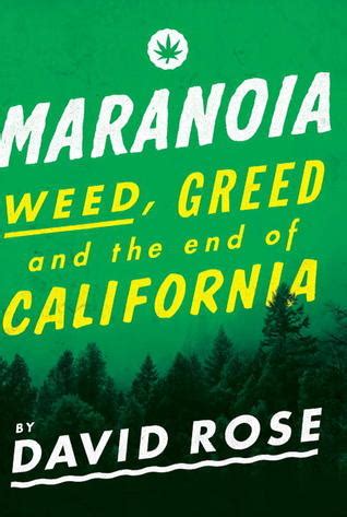 Maranoia Weed Greed and the End of California Kindle Editon