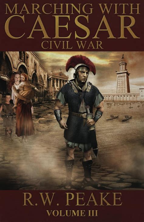 Marching With Caesar Civil War Volume 3 Kindle Editon