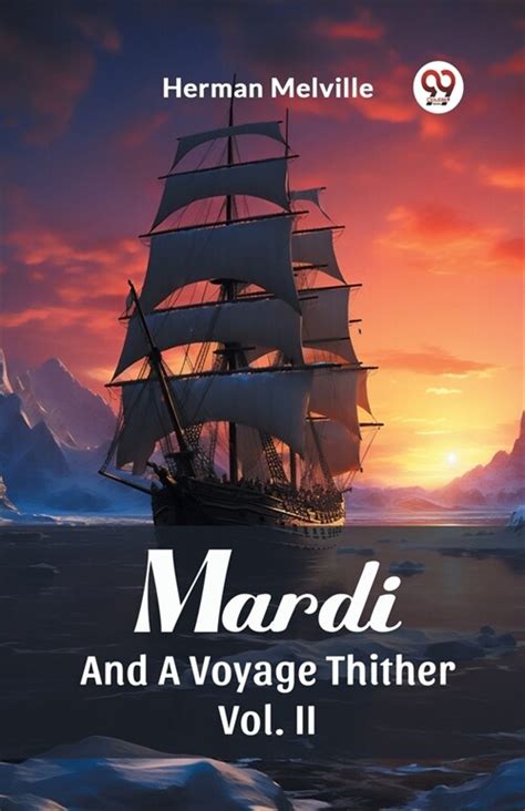 Mardi and A Voyage Thither Complete Vol I and Vol II Epub