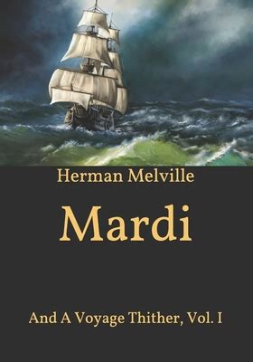 Mardi and A Voyage Thither Volume I Epub