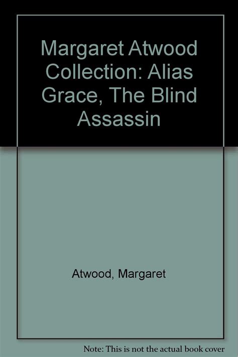 Margaret Atwood Collection Alias Grace The Blind Assassin  PDF