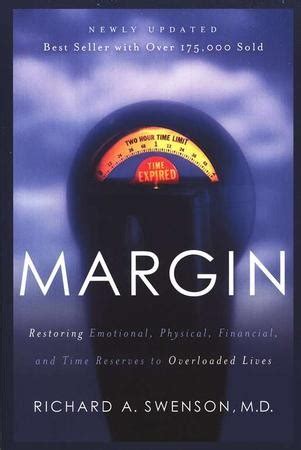 Margin Restoring Emotional Physical Financial and Time Reserves to Overloaded Lives PDF
