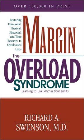 Margin The Overload Syndrome Learning to Live Within Your Limits PDF
