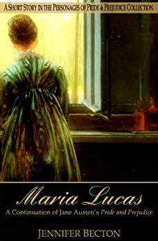 Maria Lucas A Short Story in the Personages of Pride and Prejudice Collection Doc