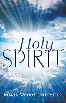 Maria Woodworth Etter The Holy Spirit Ebook Doc