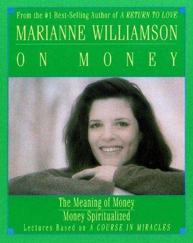 Marianne Williamson on Money Kindle Editon