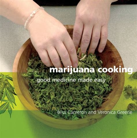 Marijuana Cooking: Good Medicine Made Easy Doc