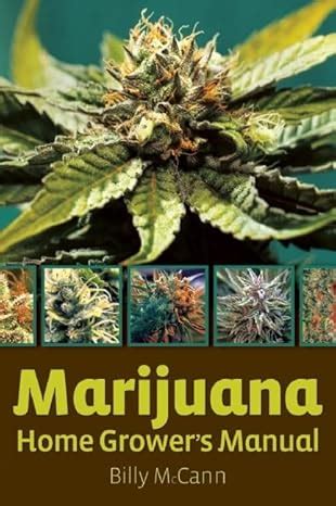 Marijuana Home Grower's Manual Kindle Editon