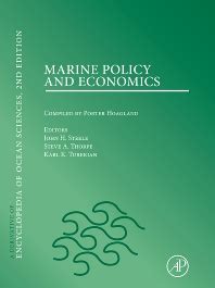 Marine Policy and Economics A Derivative of the Encyclopedia of Ocean Sciences PDF