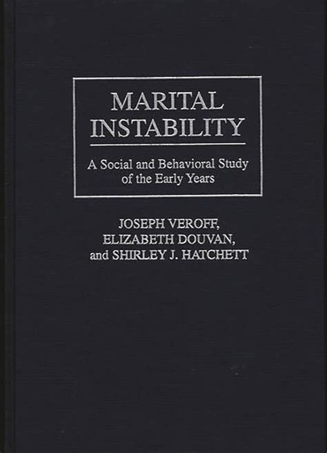 Marital Instability A Social and Behavioral Study of the Early Years Epub