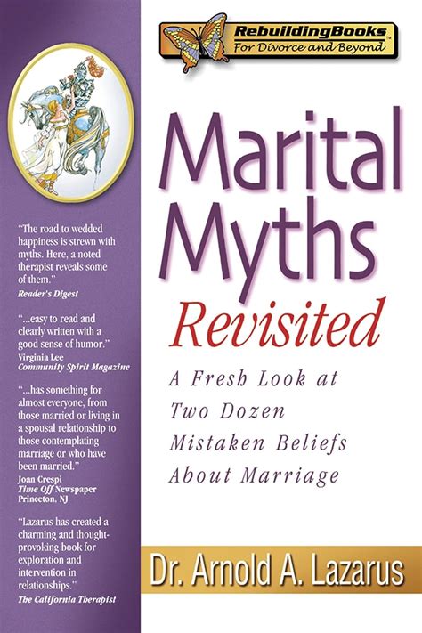 Marital Myths Revisited: A Fresh Look at Two Dozen Mistaken Beliefs About Marriage (Rebuilding Book PDF