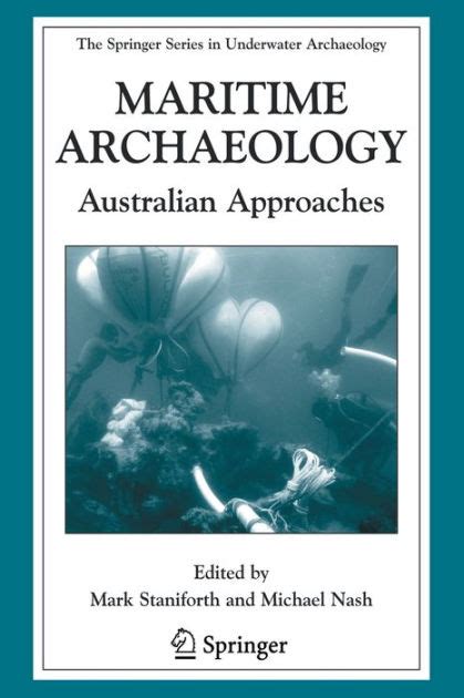 Maritime Archaeology Australian Approaches 1st Edition Reader