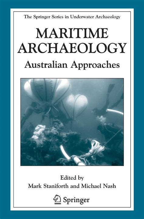 Maritime Archaeology Australian Approaches 1st Edition Reader