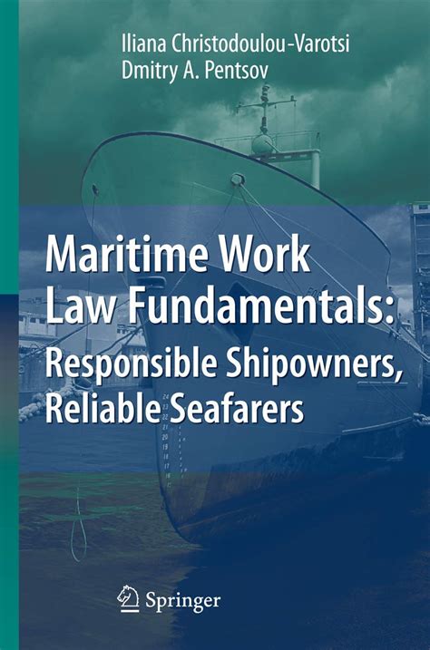 Maritime Work Law Fundamentals Responsible Shipowners, Reliable Seafarers Doc