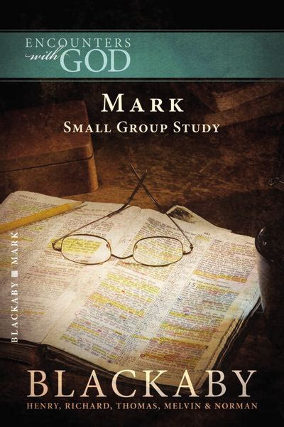 Mark A Blackaby Bible Study Series Encounters with God Reader