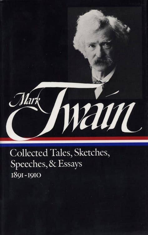 Mark Twain Collected Tales Sketches Speeches and Essays Volume 2 1891-1910 Library of America Doc