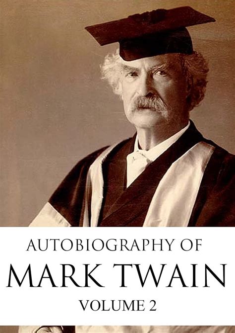 Mark Twain s Autobiography Volume 2 Kindle Editon