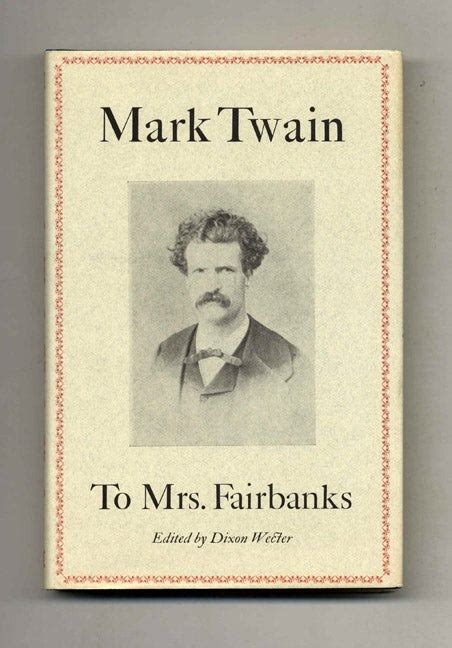 Mark Twain to Mrs Fairbanks Huntington Library publications Reader