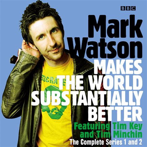 Mark Watson Makes the World Substantially Better Series 2 Kindle Editon