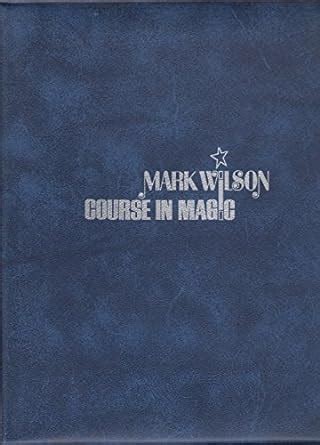 Mark Wilson Course In Magic How-To PDF