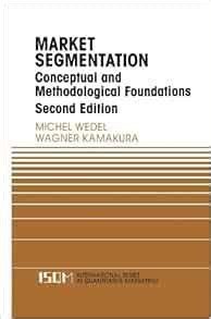 Market Segmentation Conceptual and Methodological Foundations 2nd Edition PDF