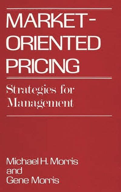 Market-Oriented Pricing Strategies for Management Epub