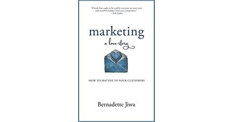 Marketing: A Love Story: How to Matter to Your Customers Ebook Reader