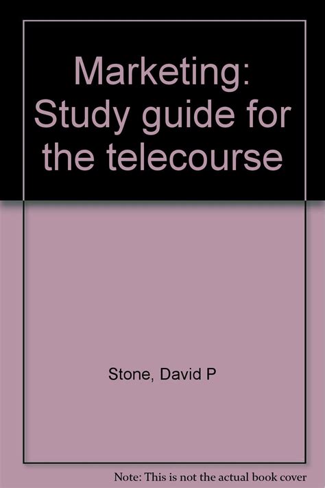 Marketing Study Guide for the Telecourse Doc