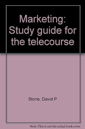 Marketing Study Guide for the Telecourse Doc