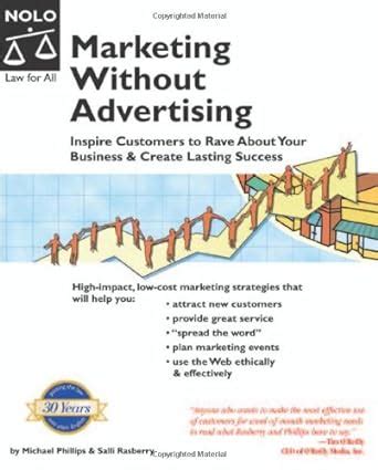 Marketing Without Advertising Inspire Customers to Rave About Your Business to Create Lasting Success Fourth Edition Doc