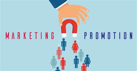 Marketing and promotion: