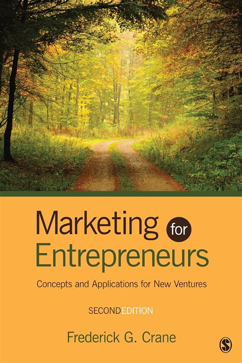 Marketing for Entrepreneurs Concepts and Applications for New Ventures Volume 2 Doc